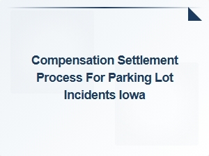 Iowa Parking Lot Settlement Process Case Study