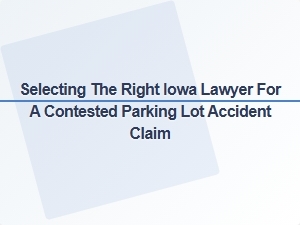 Parking Lot Accident Claims: Find Your Iowa Lawyer